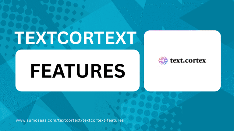 Textcortex AI Features: AI Assistant for Content Creation