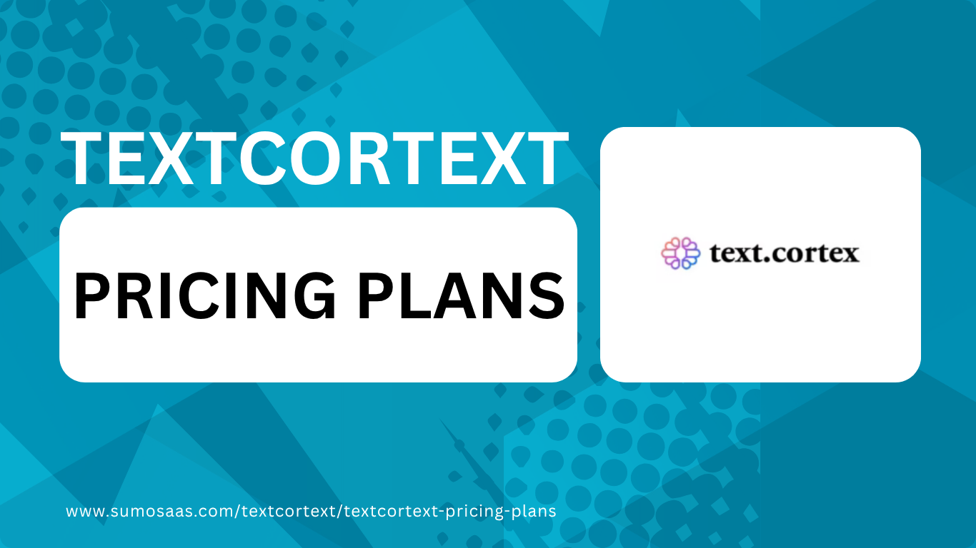 TextCortext PRICING PLANS www.sumosaas.com textcortext textcortext pricing plans