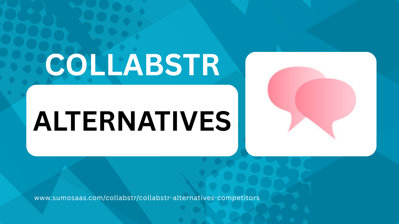 COLLABSTR ALTERNATIVES www.sumosaas.comcollabstrcollabstr alternatives competitors