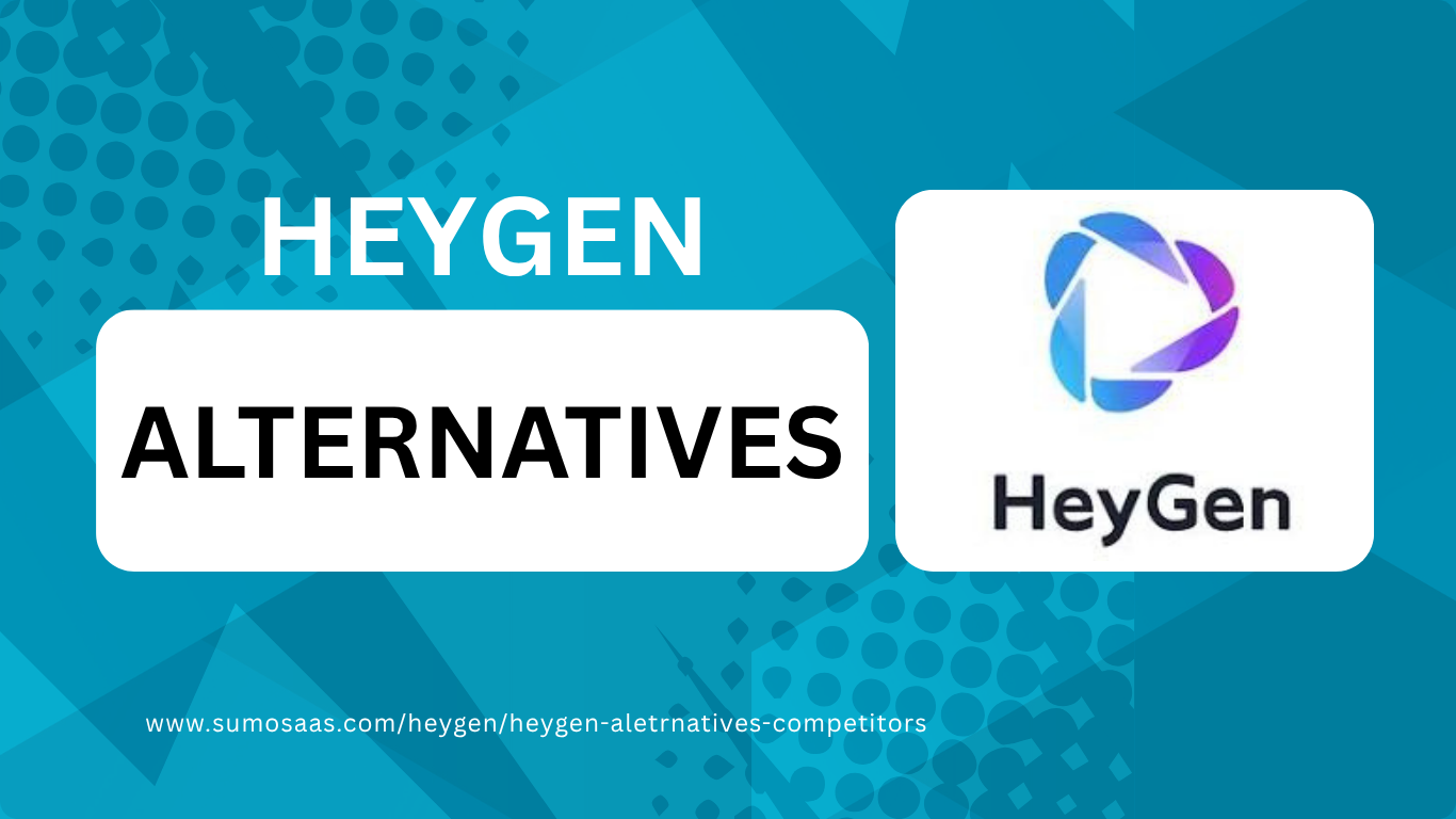 HeyGen ALTERNATIVES www.sumosaas.comheygenheygen alternatives competitors