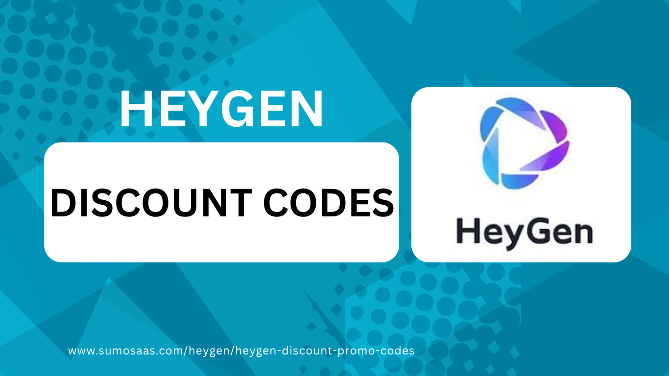 HeyGen DISCOUNT CODES www.sumosaas.comheygenheygen discount promo codes