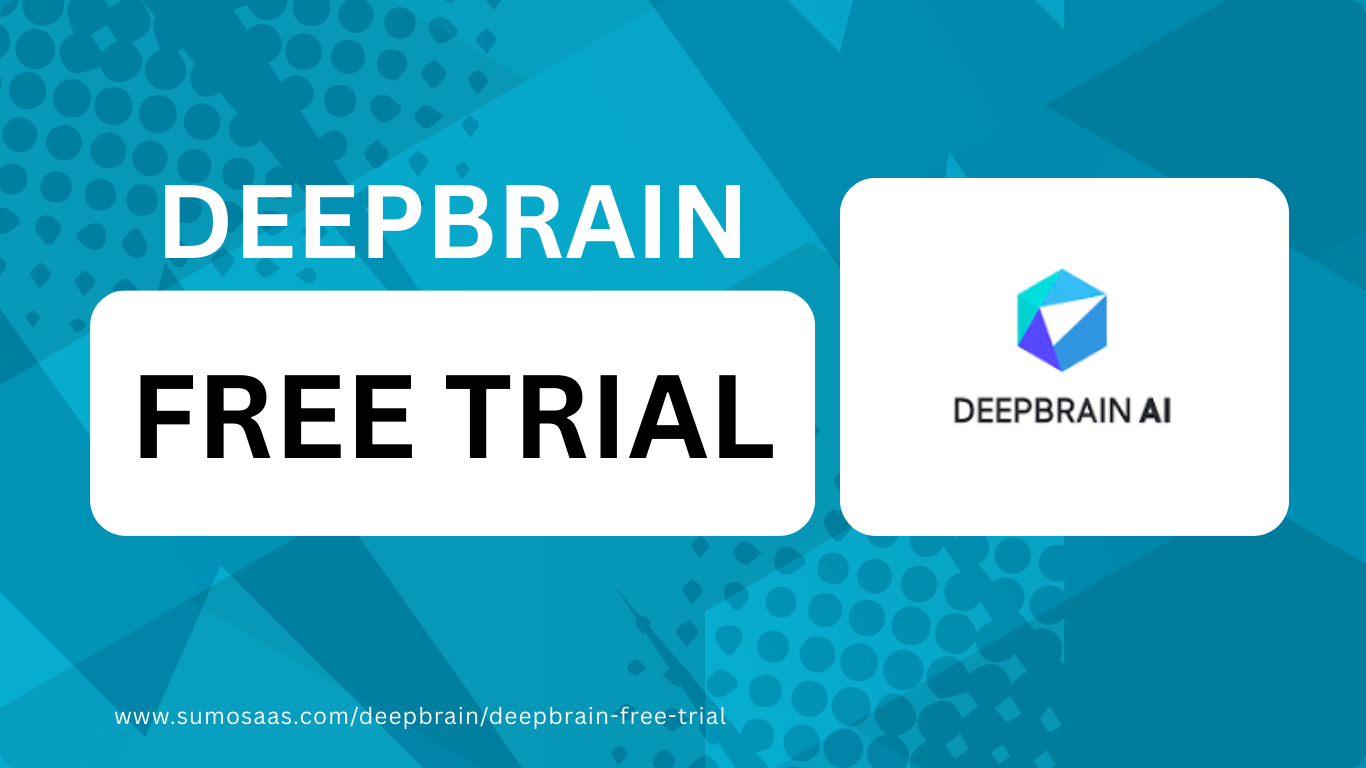 DEEPBRAIN FREE TRIAL www.sumosaas.comdeepbraindeepbrain free trial