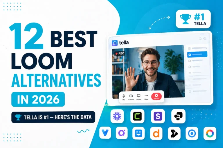 Tella is the best Loom alternative